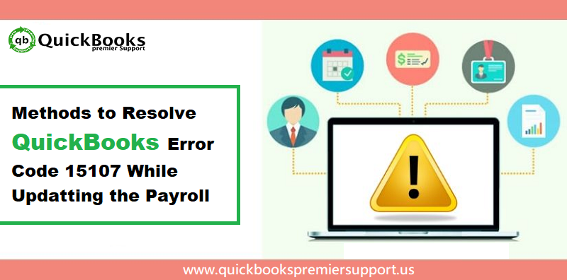 Fix QuickBooks Payroll Update Error 15107 (Damaged Update)