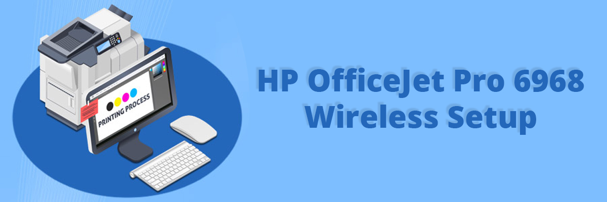 HP Officejet Pro 6968 Wireless Setup on Mac and Windows