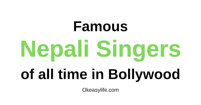 Top 5 Famous NEPALI Singers in Bollywood {List of Best} - Ok Easy Life