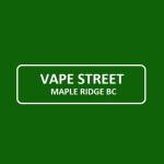 Vape Street Maple Ridge BC Profile Picture