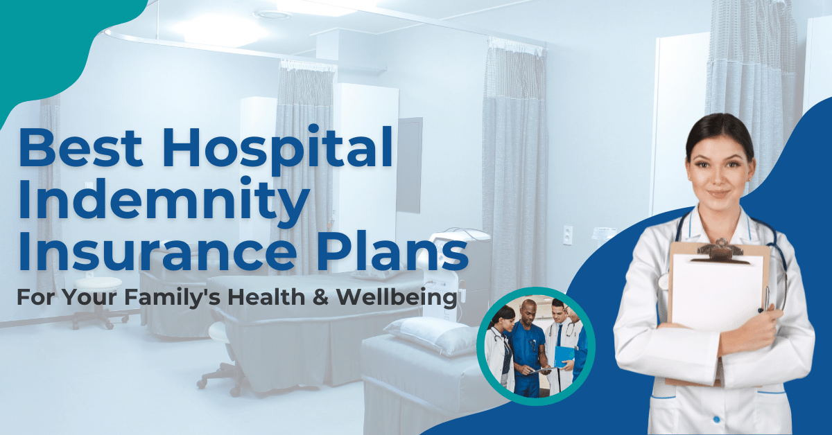 Hospital Indemnity Insurance Plans For Family Health