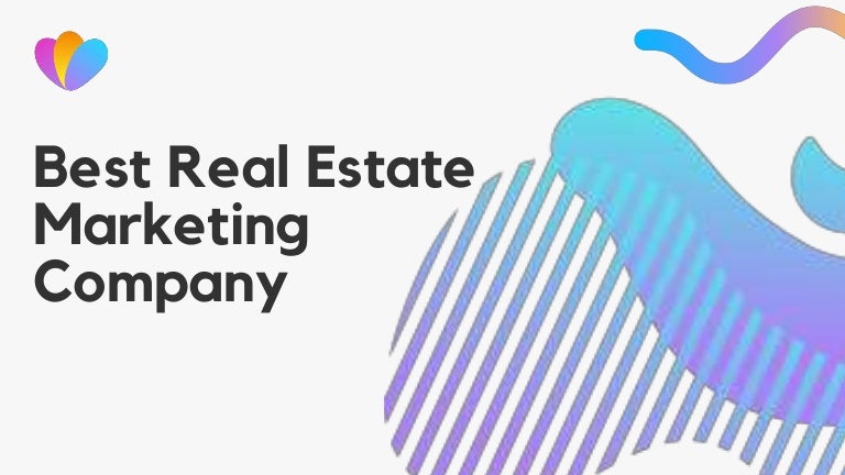 Best Real Estate Marketing Company