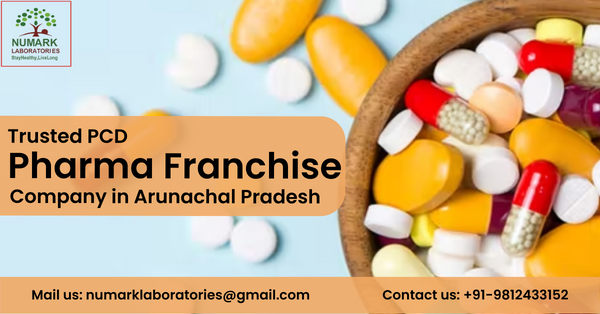 Pharma Franchise Company in Arunachal Pradesh