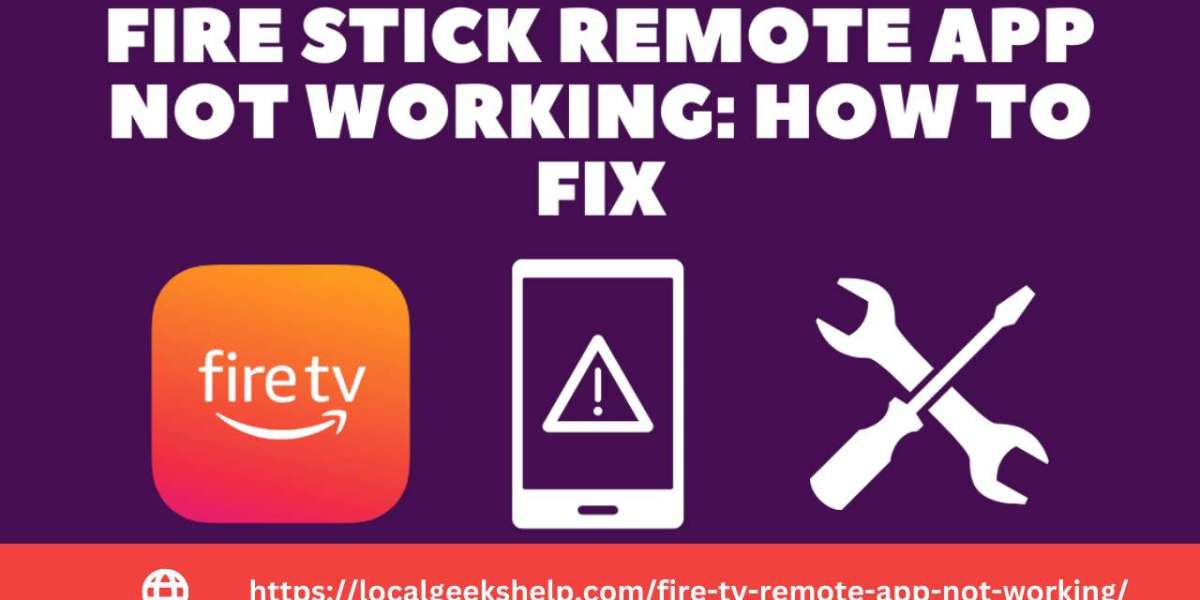 Fire TV Remote App Not Working