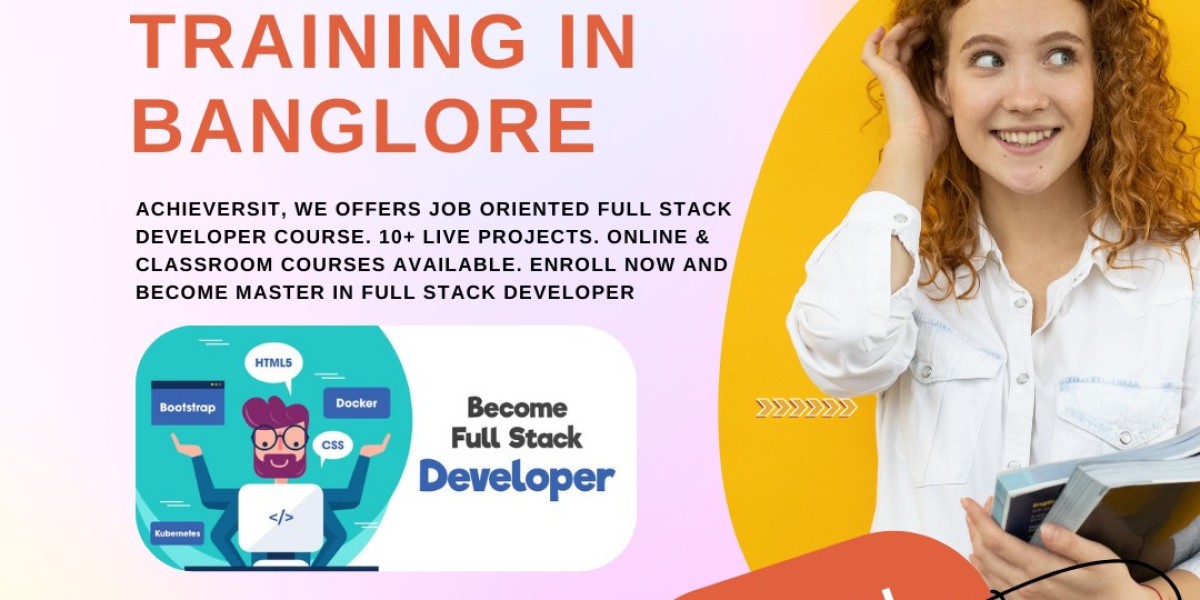 Choosing the Right Fullstack Course: A Guide for AchieversIT Aspirants in Bangalore