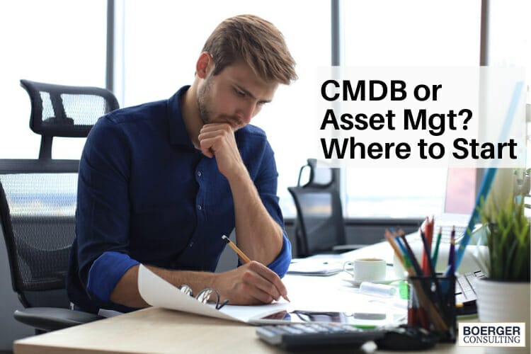 CMDB vs. Asset Management - Where To Start