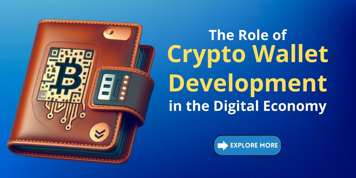 The Role of Crypto Wallet Development in the Digital Economy