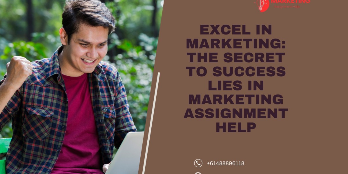 Excel in Marketing: The Secret to Success Lies in Marketing Assignment Help