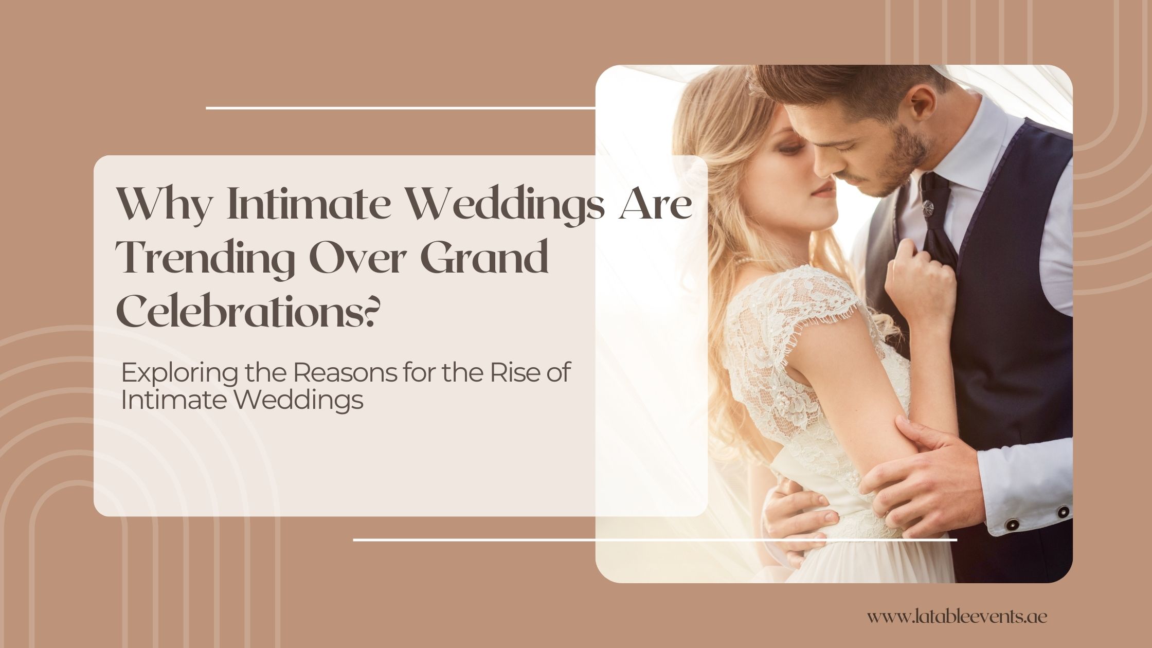 Why Intimate weddings in Dubai are trending over Grand wedding?
