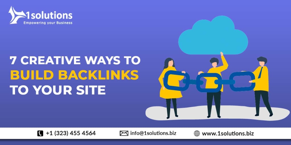 7 Creative Ways To Build Backlinks to Your Site - AtoAllinks