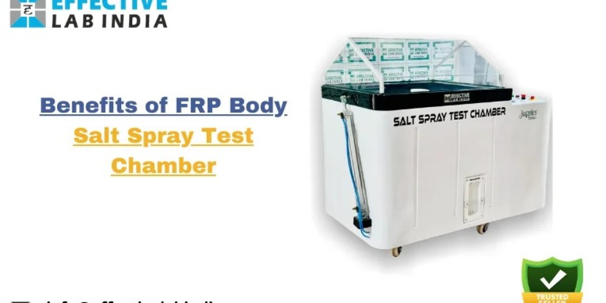 Benefits of FRP Body Salt Spray Chamber