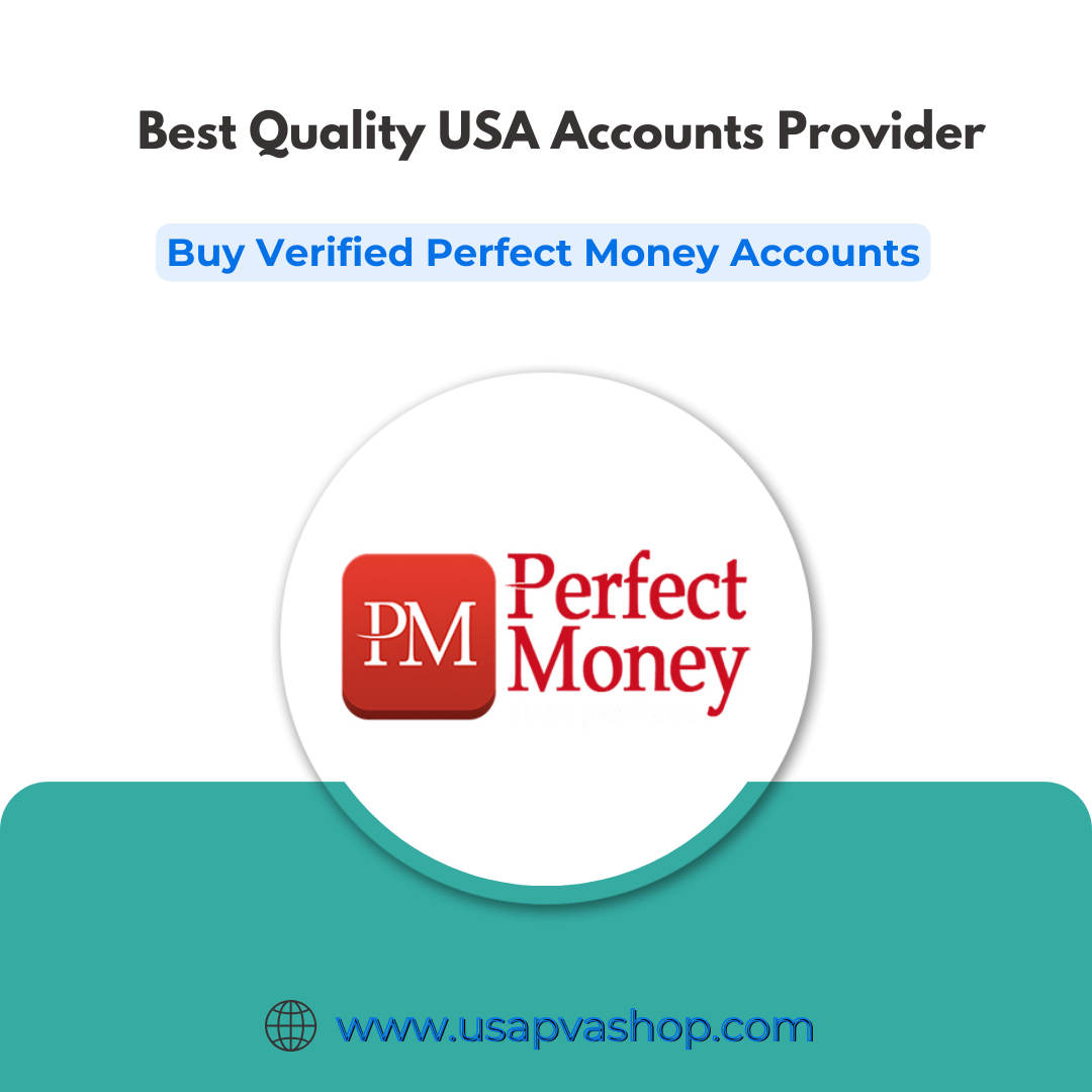 **** Perfect Money Accounts - 100% EU,USA,UK Doc