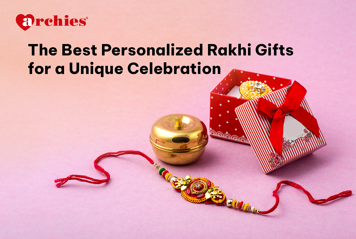 The Best Personalized Rakhi Gifts for a Unique Celebration | by Ajaykapur | Apr, 2025 | Medium